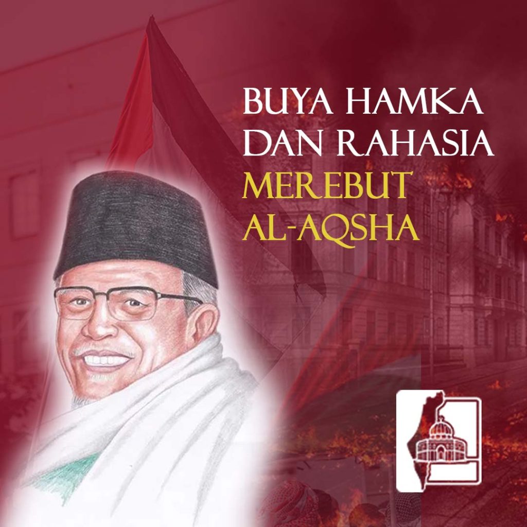Buya Hamka dan Rahasia Merebut Palestina Al-Aqsha